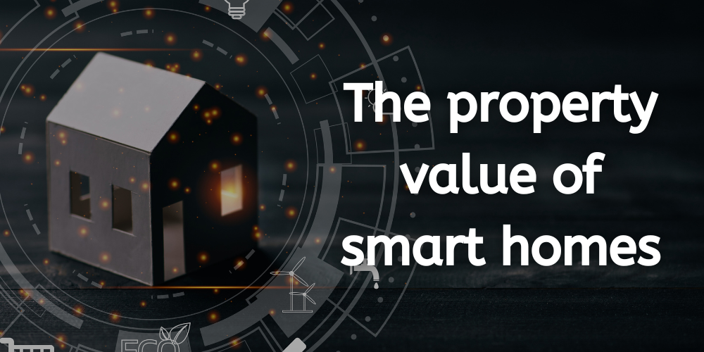 Smart homes and property value